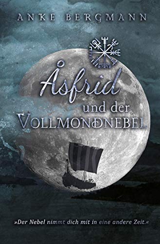 Åsfrid und der Vollmondnebel von epubli