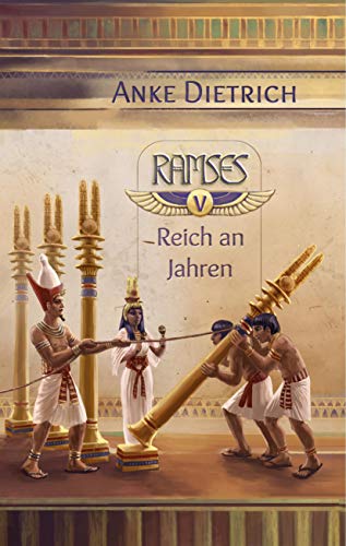 Ramses - Reich an Jahren -: Fünfter Teil des Romans aus dem alten Ägypten über Ramses II.