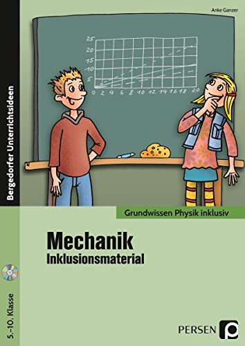 Mechanik - Inklusionsmaterial: (5. bis 10. Klasse) (Grundwissen)