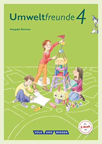 Umweltfreunde - Sachsen - Ausgabe 2016 - 4. Schuljahr: Schulbuch von Volk u. Wissen Vlg GmbH