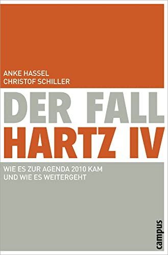 Der Fall Hartz IV: Wie es zur Agenda 2010 kam und wie es weitergeht