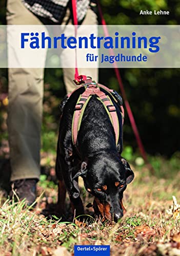 Fährtentraining für Jagdhunde von OERTEL & SPÖRER