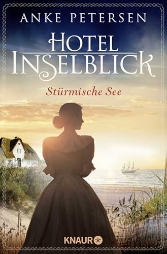 Hotel Inselblick - Stürmische See: Roman