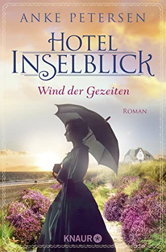 Hotel Inselblick - Wind der Gezeiten: Roman von Knaur Taschenbuch