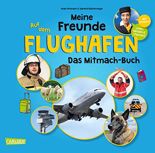 Meine Freunde: Auf dem Flughafen: Das Mitmach-Buch