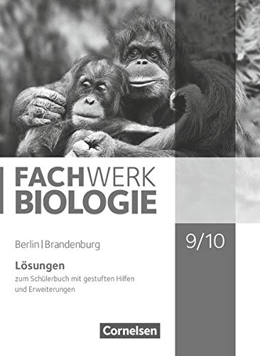 Fachwerk Biologie - Berlin/Brandenburg - 9./10. Schuljahr: Lösungen zum Schulbuch von Cornelsen Verlag