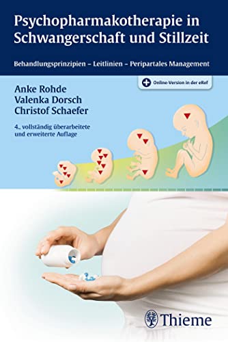 Psychopharmakotherapie in Schwangerschaft und Stillzeit von Georg Thieme Verlag
