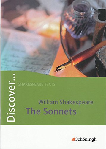 Discover...Topics for Advanced Learners: Discover: William Shakespeare: The Sonnets: Schülerheft: William Shakespeare: The Sonnets Textband von Westermann Bildungsmedien Verlag GmbH
