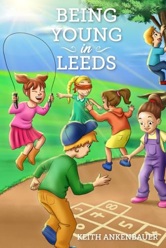 Being Young in Leeds von American Book Publisher