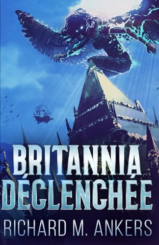 Britannia Déclenchée von Independently published