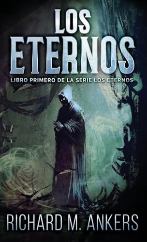 Los Eternos Los Eternos von Next Chapter