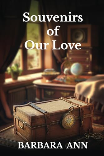 Souvenirs of Our Love Souvenirs of Our Love von Amazon Writing & Publishers