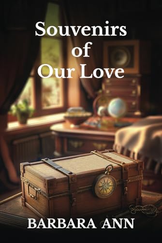 Souvenirs of Our Love