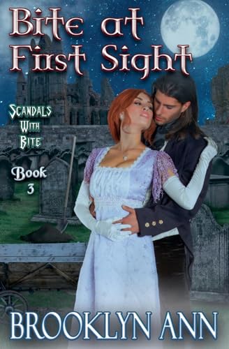 Bite At First Sight (Scandals with Bite, Band 3) von Brooklyn Ann