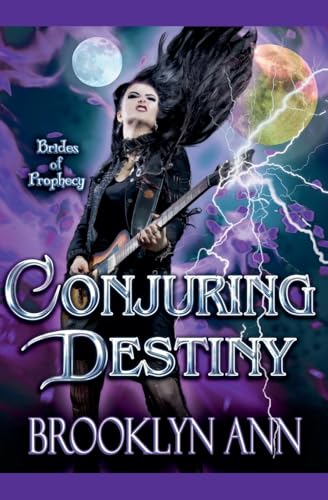 Conjuring Destiny (Brides of Prophecy, Band 3) von Brooklyn Ann
