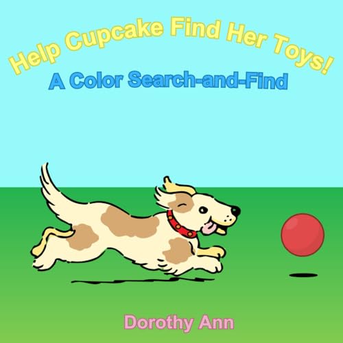Help Cupcake Find Her Toys!: A Color Search-and-Find von Independently published