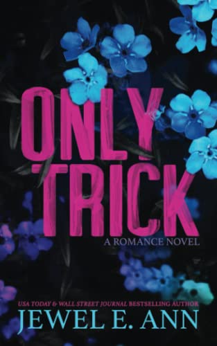 Only Trick von Jewel E. Ann