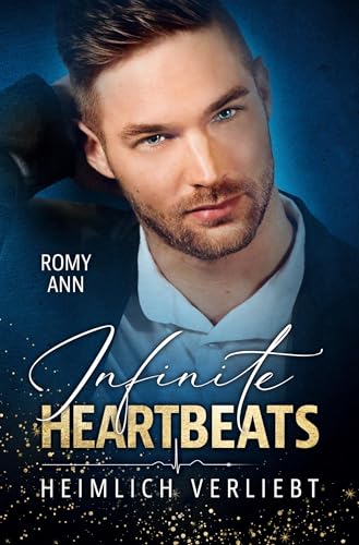 Heimlich Verliebt: Infinite Heartbeats von tolino media