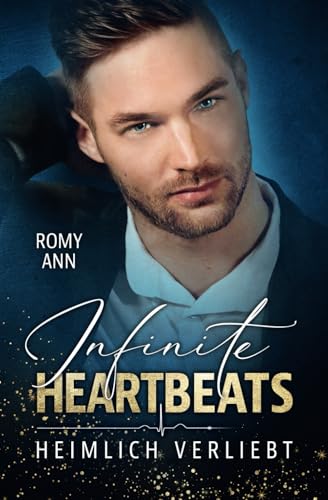 Heimlich Verliebt: Infinite Heartbeats von Independently published