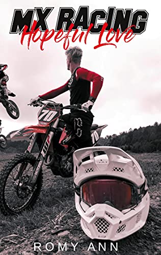 Hopeful Love: MX Racing von Books on Demand GmbH