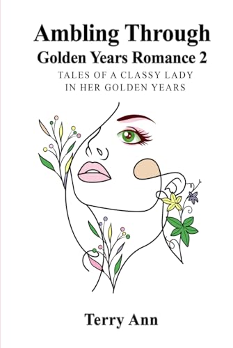 Ambling through Golden Years Romance 2: A Genevieve Jacobs Book von Independently published