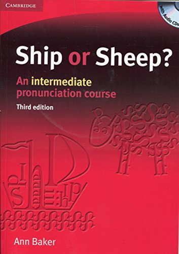 Ship or Sheep? Book and Audio CD Pack: An Intermediate Pronunciation Course (Tree or Three, Ship or Sheep)