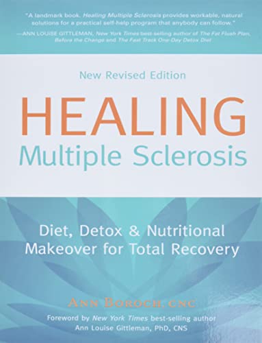 Healing Multiple Sclerosis: Diet, Detox & Nutritional Makeover for Total Recovery von Quintessential Healing, Inc.