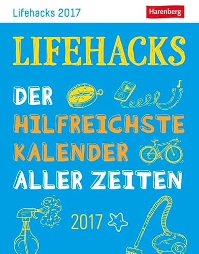 Lifehacks Tagesabreißkalender 2024. Nützliche Tipps für den Alltag im Tischkalender für jeden Tag. Kleiner Kalender voll praktischer Lösungen für ... Der hilfreichste Kalender aller Zeiten