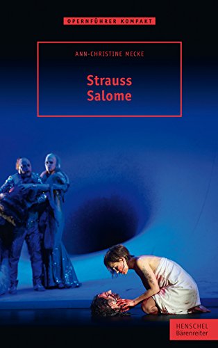Strauss. Salome. Reihe: Opernführer kompakt von Bärenreiter Verlag