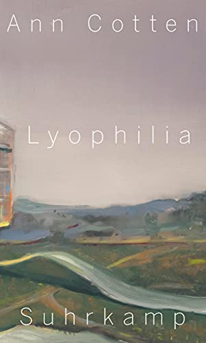 Lyophilia von Suhrkamp Verlag AG