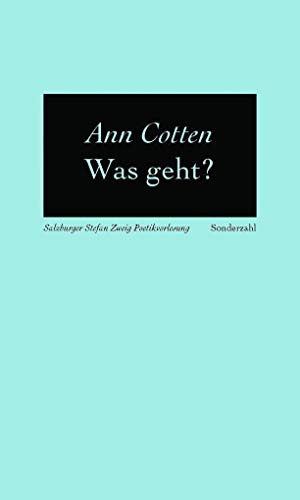 Was geht: Salzburger Stefan Zweig Poetikvorlesungen von Sonderzahl Verlagsges.