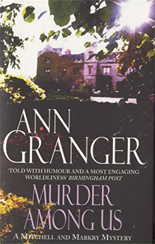 Murder Among Us (Mitchell & Markby 4): A cosy English country crime novel of deadly disputes von Headline
