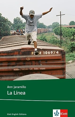La Línea (en.): Schulausgabe für das Niveau B1, ab dem 5. Lernjahr. Ungekürzter englischer Originaltext mit Annotationen (Young Adult Literature: Klett English Editions) von Klett