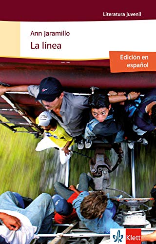 La línea (span.): Schulausgabe für das Niveau B1+. Spanischer Originaltext mit Annotationen (Literatura juvenil)