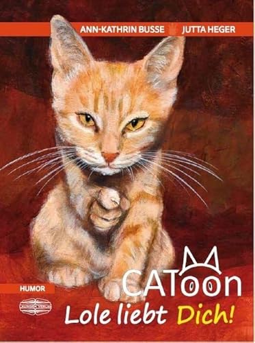 CAToon - Lole liebt dich von Lauinger Verlag