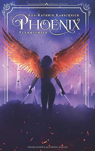 Phoenix: Flammenmeer von Independently published