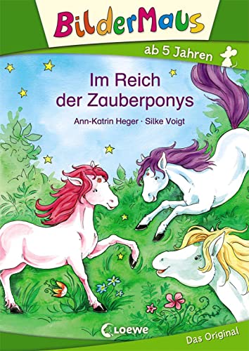 Bildermaus - Im Reich der Zauberponys: Mit Bildern lesen lernen - Ideal für die Vorschule und Leseanfänger ab 5 Jahre