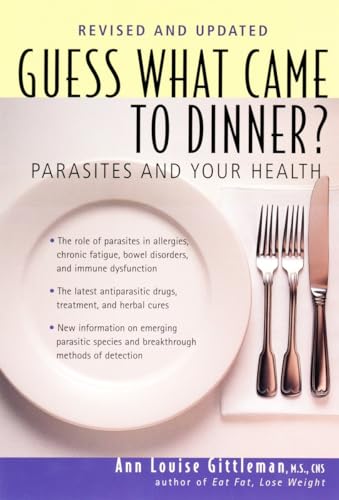 Guess What Came to Dinner?: Parasites and Your Health