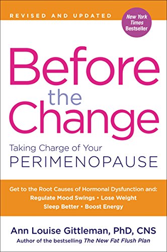 Before the Change: Taking Charge of Your Perimenopause von HarperOne
