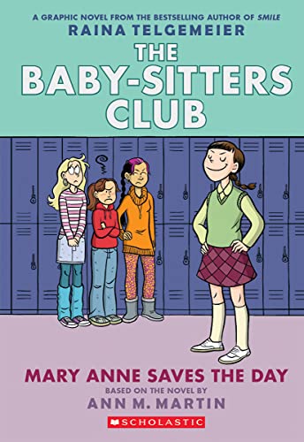 Mary Anne Saves the Day (Baby-Sitters Club, Band 3)