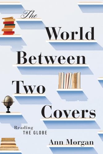 The World Between Two Covers: Reading the Globe von LIVERIGHT