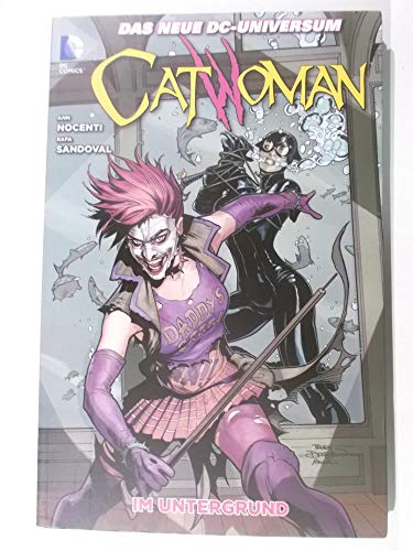 Catwoman: Bd. 5: Im Untergrund