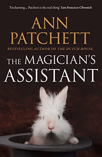 The Magician's Assistant: The Sunday Times best selling author of The Dutch House and Bel Canto, Winner of The Women's Prize for Fiction von Fourth Estate