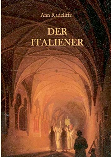 Der Italiener oder Der Beichtstuhl der Schwarzen Büßenden
