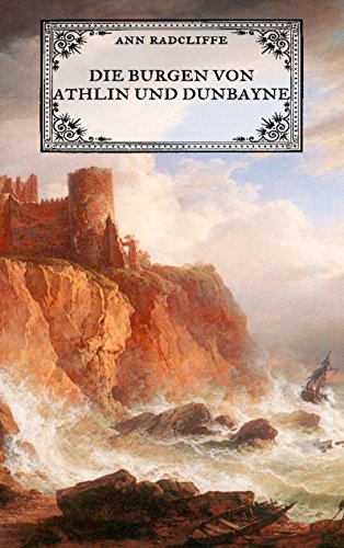 Die Burgen von Athlin und Dunbayne Die Burgen von Athlin und Dunbayne von Books on Demand