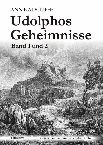 Udolphos Geheimnisse - Band 1 und 2: In einer Transkription von Sylvia Kolbe