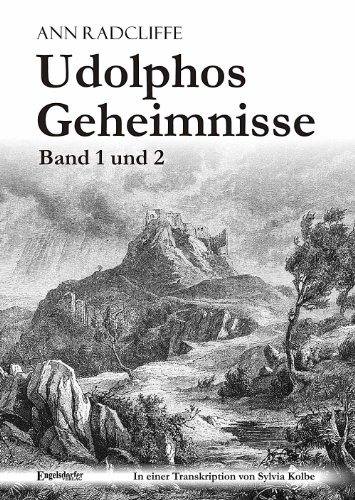 Udolphos Geheimnisse – Band 1 und 2: In einer Transkription von Sylvia Kolbe