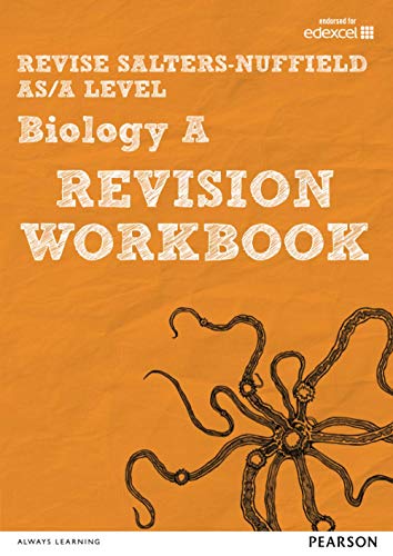 Revise Salters Nuffield AS/A level Biology A Revision Workbook: For the 2015 Qualifications (REVISE Salters Nuffield Biology (SNAB) 2015): for home learning, 2022 and 2023 assessments and exams von Pearson Education