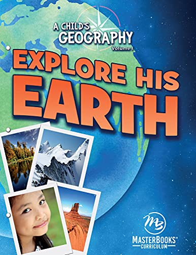 A Child's Geography Vol, 1: Erforsche seine Erde (A Child's Geography, 1) von New Leaf Publishing Group