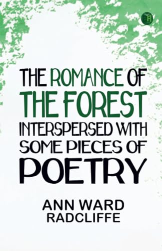 The Romance of the Forest interspersed with some pieces of poetry